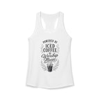 Iced Coffee & Worship Music Racerback Tank