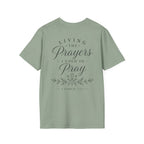 Living the Prayers I Used to Pray Tee