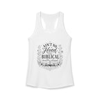 Ain't No Hood Like Biblical Motherhood Racerback Tank