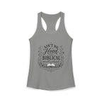 Ain't No Hood Like Biblical Motherhood Racerback Tank
