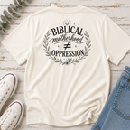 Biblical Motherhood ≠ Oppression Tee