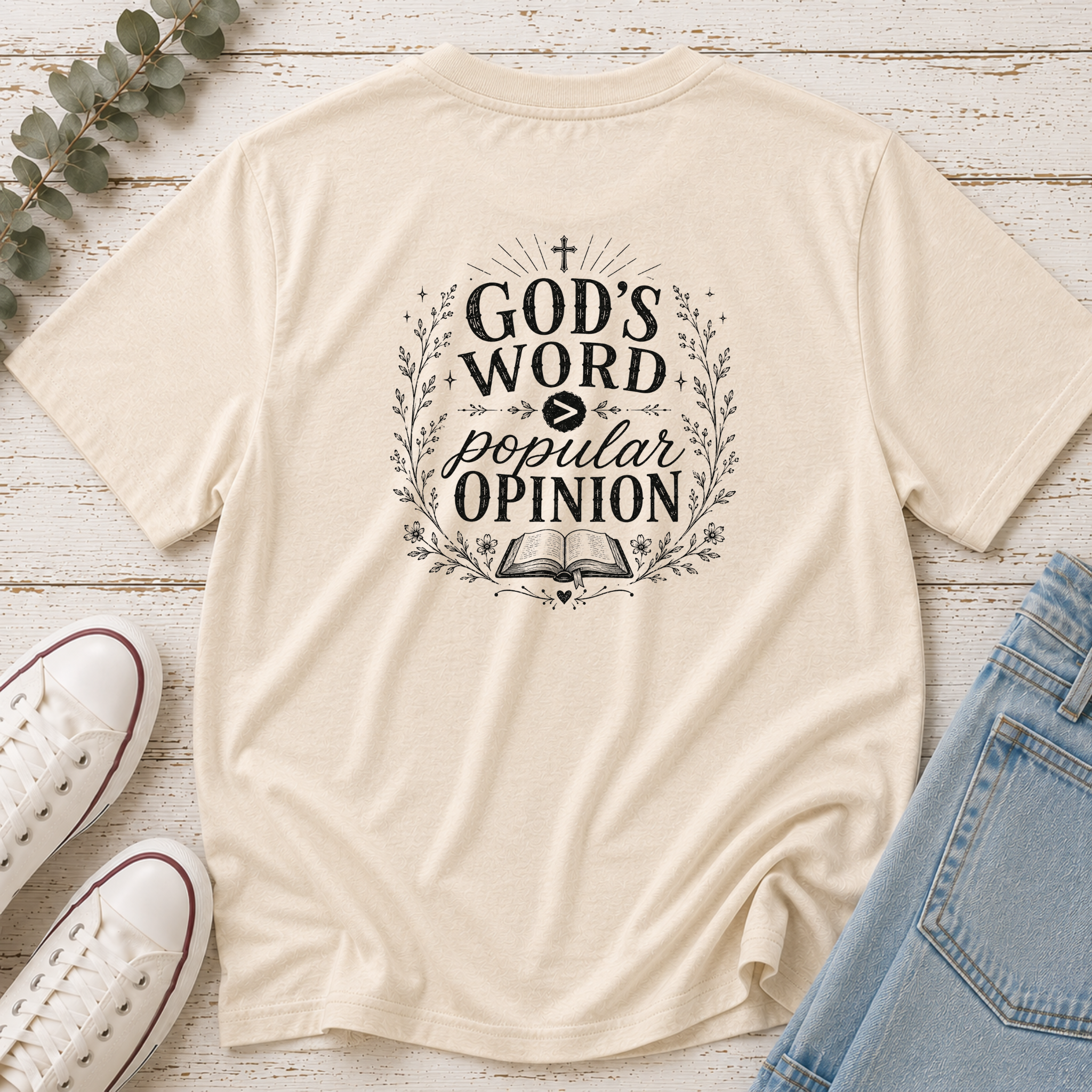 God's Word > Popular Opinion Tee
