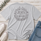 Jesus Never Rebranded Tee
