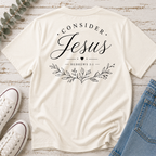 Consider Jesus Tee
