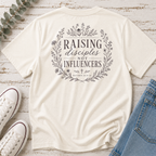 Raising Disciples Not Influencers Tee