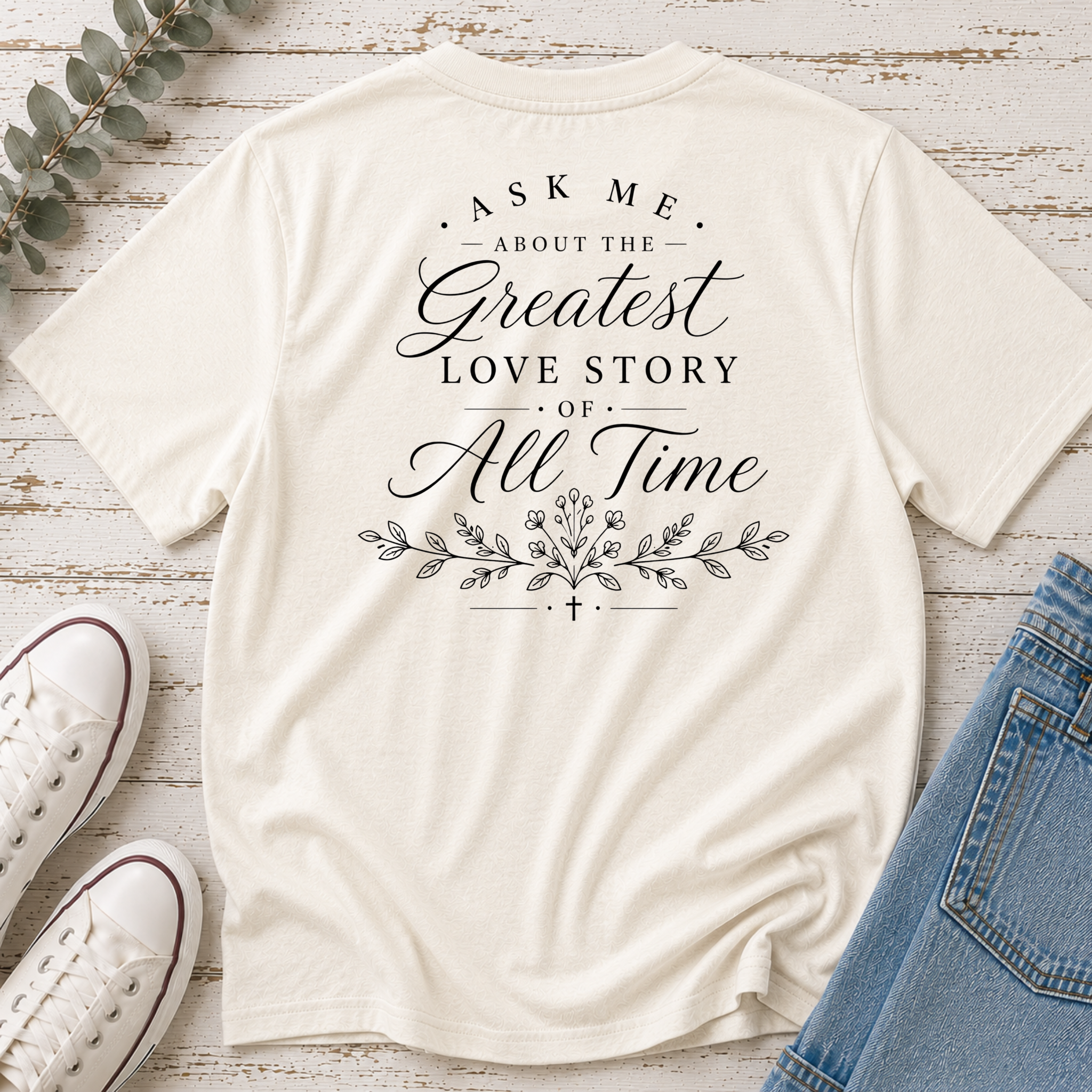 Greatest Love Story of All Time Tee