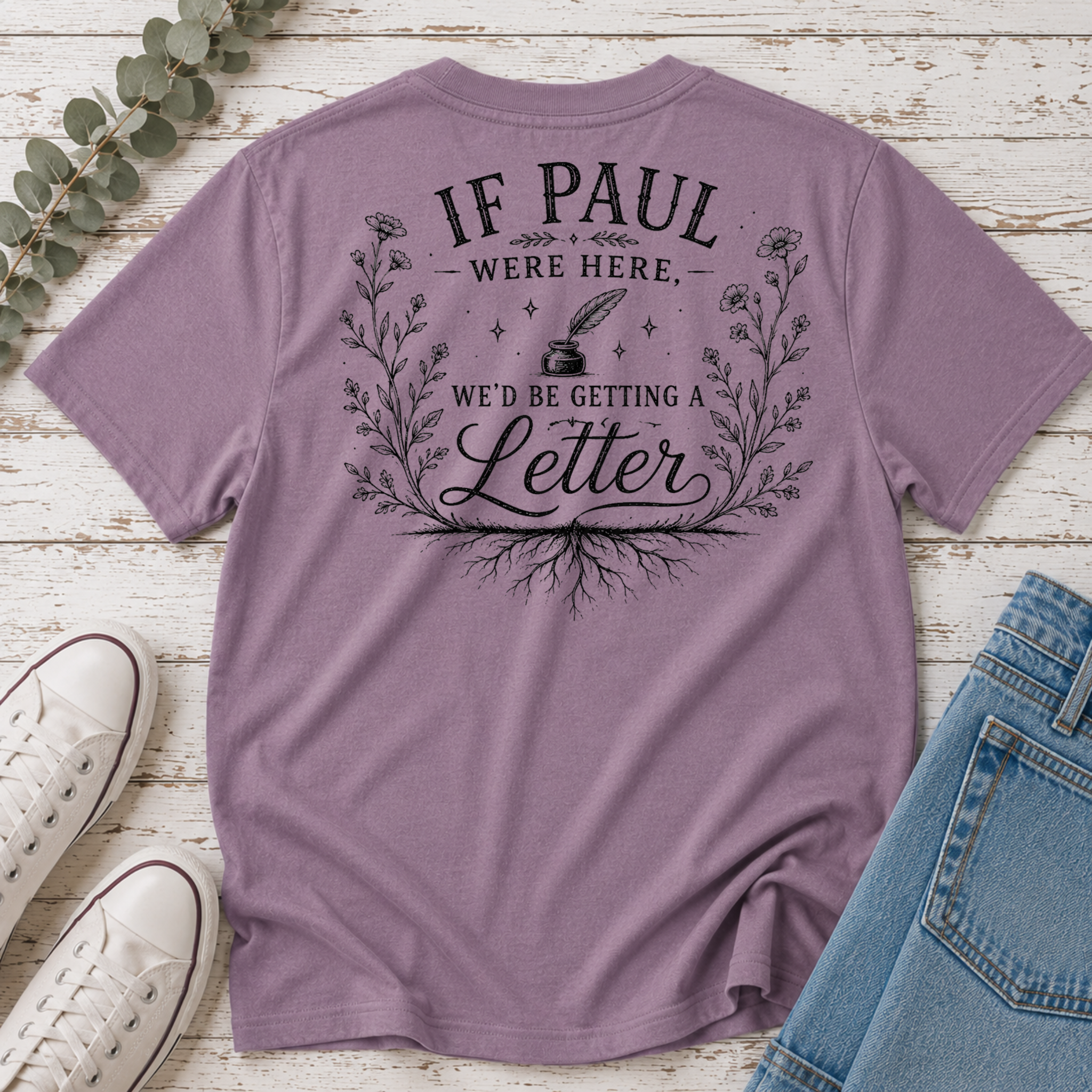 If Paul Were Here We'd be Getting a Letter Tee