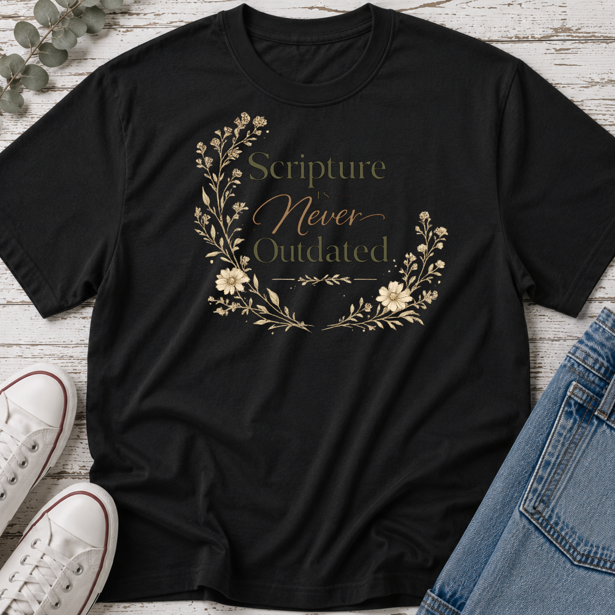 Scripture is Never Outdated Tee