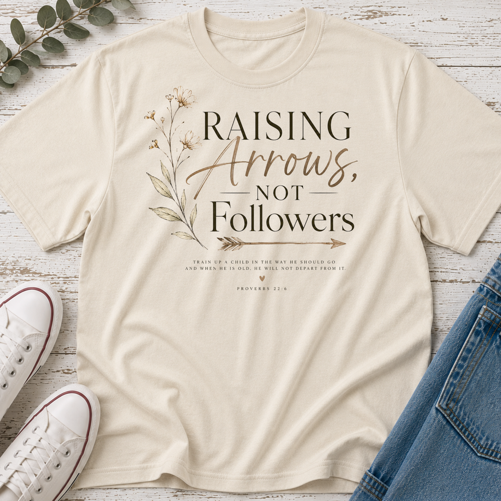 Raising Arrows Not Followers Tee