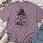 Less Noise, More Roots Messy Bun Tee