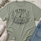 If Paul Were Here We'd Be Getting a Letter Tee