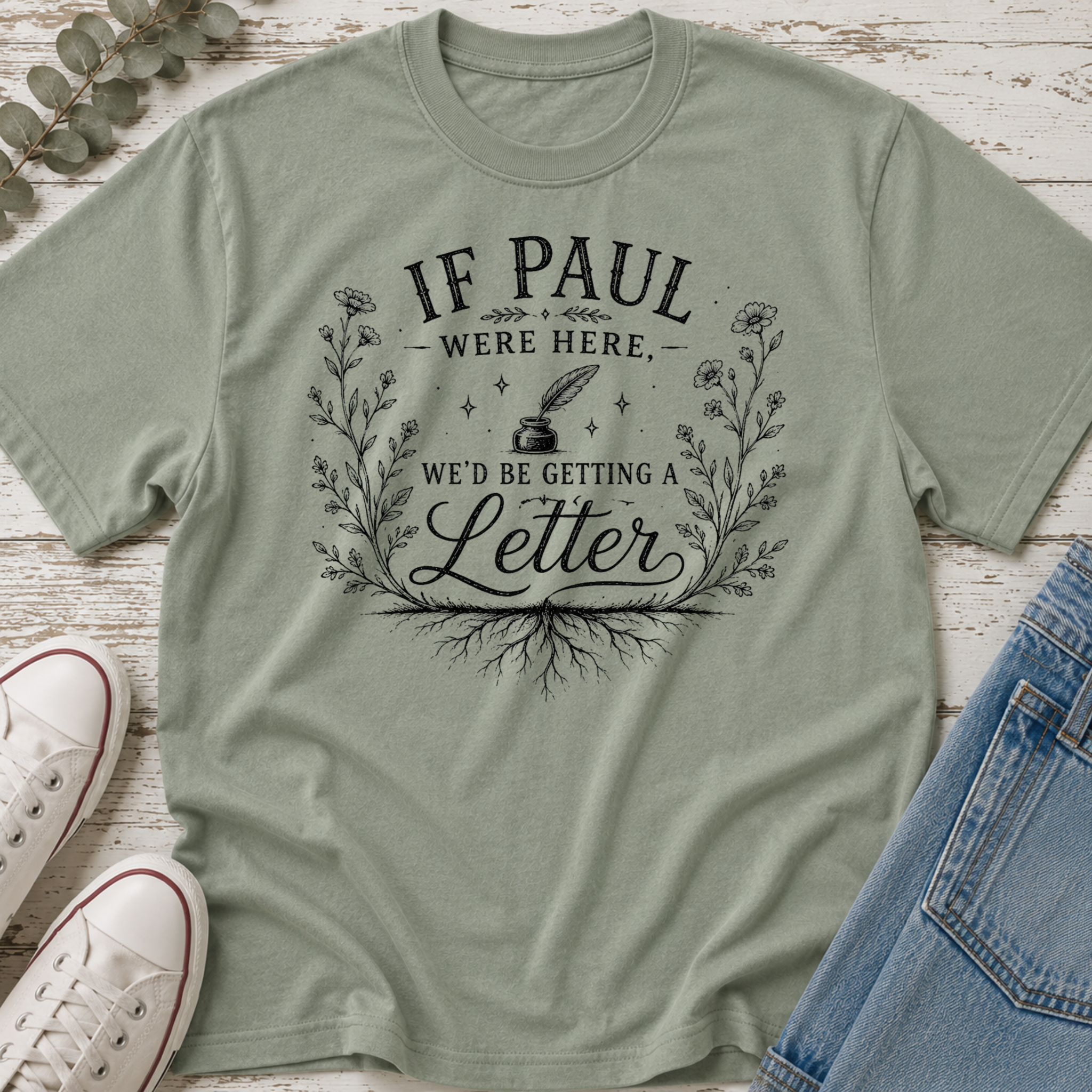 If Paul Were Here We'd Be Getting a Letter Tee