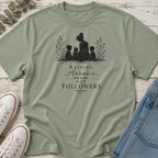 Raising Arrows, Not Followers Silhouette Tee