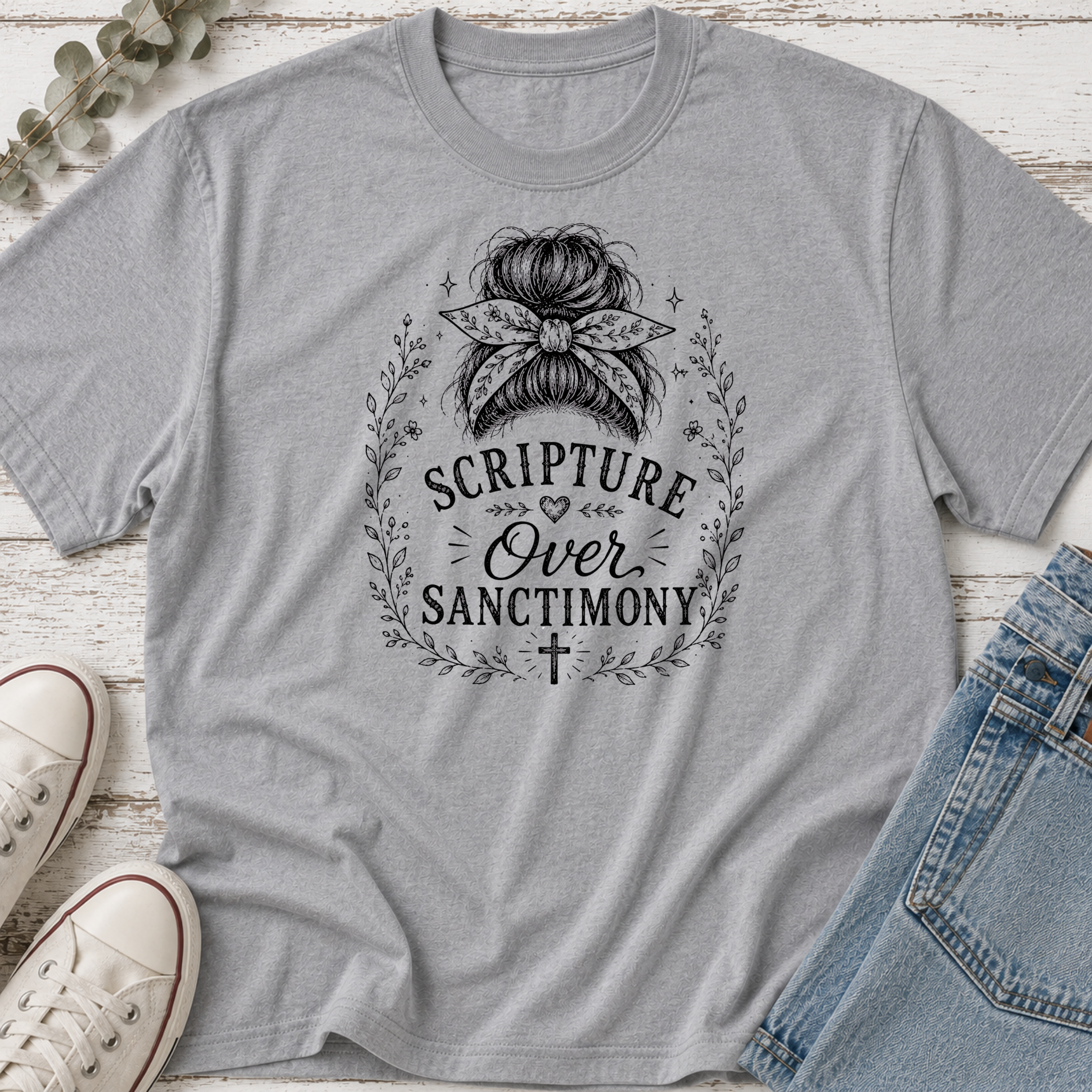 Scripture Over Sanctimony Messy Bun Tee