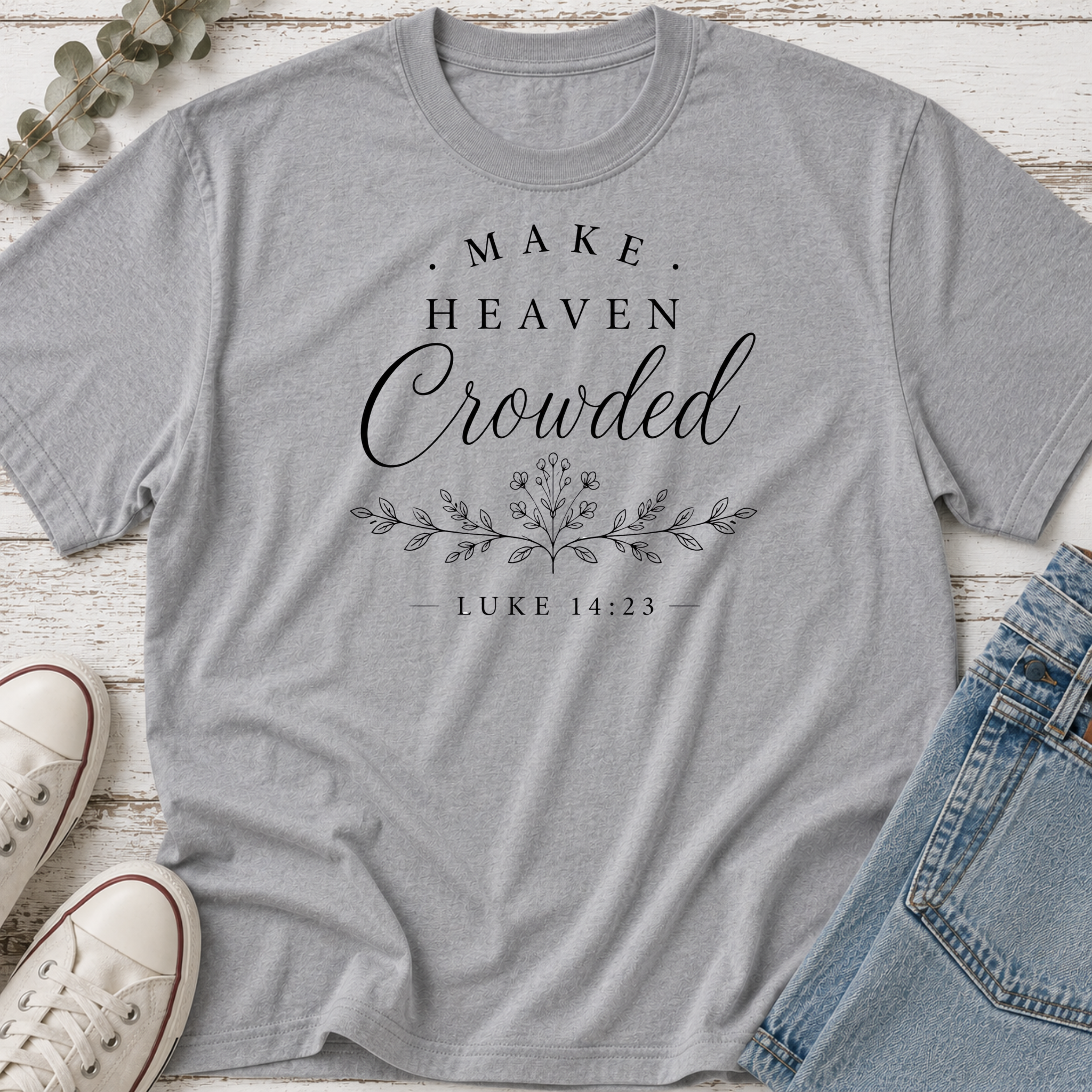 Make Heaven Crowded Tee