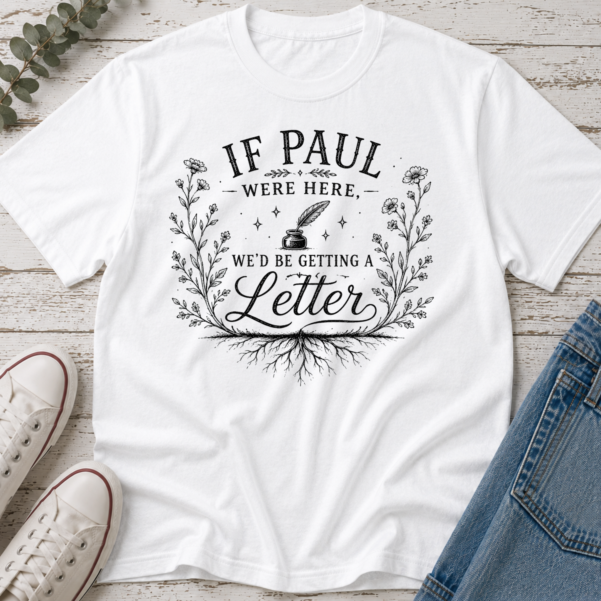 If Paul Were Here We'd Be Getting a Letter Tee